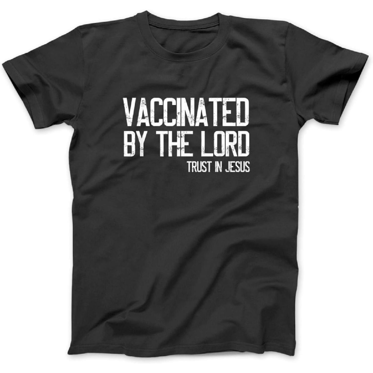 Vaccinated by The Lord Trust in Jesus Anti-Vax Thanksgiving Day T-Shirt TRU Mens Womens Longsleeve Sweatshirt Hoodie Tanktop Black XXXXXL разноцветный