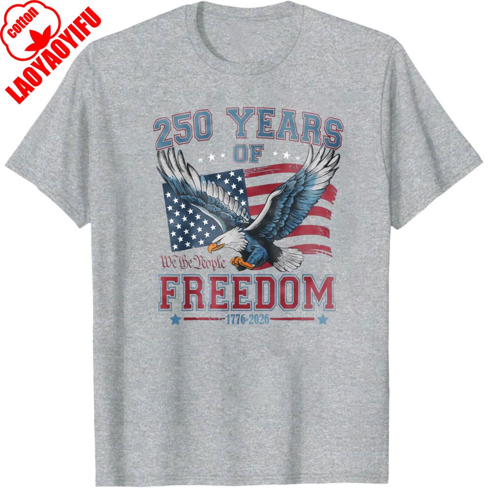 American Eagle Freedom Mens TShirt Patriotic Usa Flag 250 Years of Independence 17762026 Summer Casual Gift for Him S