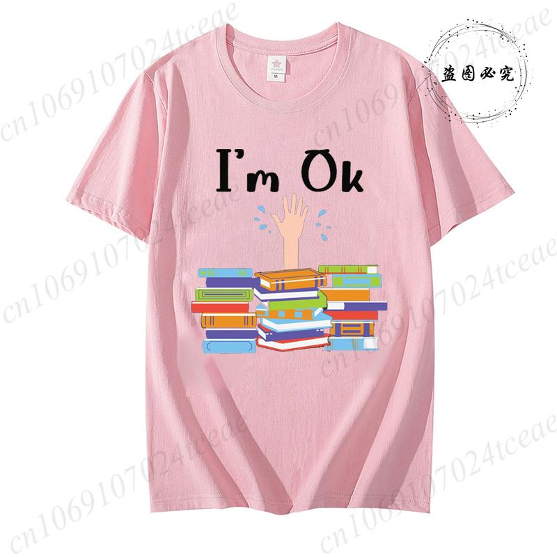 Unisex Funny Book Print Tshirt Girl Short Sleeve Crew Neck Casual Top for Summer  Spring Im Ok Bookish Reading Unisex Clothing