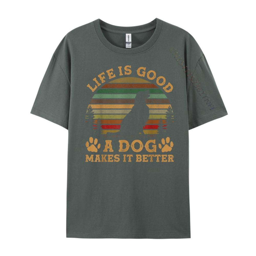 Life Is Funny Good A Dog Makes It Better Vintage Graphic T Shirts Camisetas Vegan