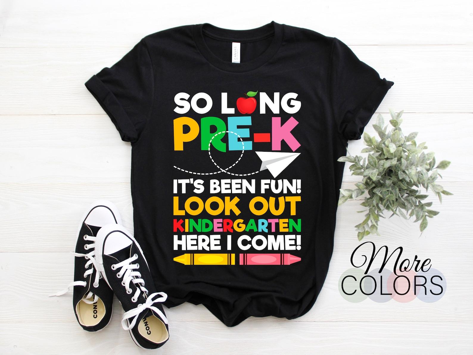 So Long Pre-k It s Been Fun Look Out Kindergarten Here I Come T-Shirt, Preschool Boys Girls Graduated, Celebrate Graduation School Class, 130