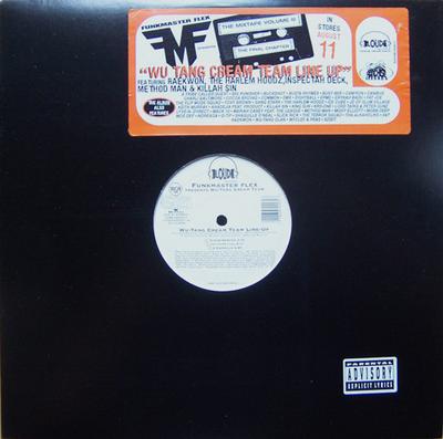 12inch Record FUNKMASTER FLEX, RAEKWON, THE HARLE - Wu Tang Cream Team Line Up / In The 078636555311 Loud Records, F 1998 US Rap & Hip-Hop/R&B Used