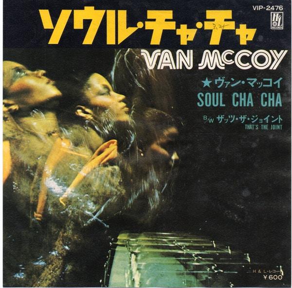 

7inch Record VAN MCCOY - Soul Cha Cha VIP2476 H & L Records 1976 Japan Soul/Funk Used