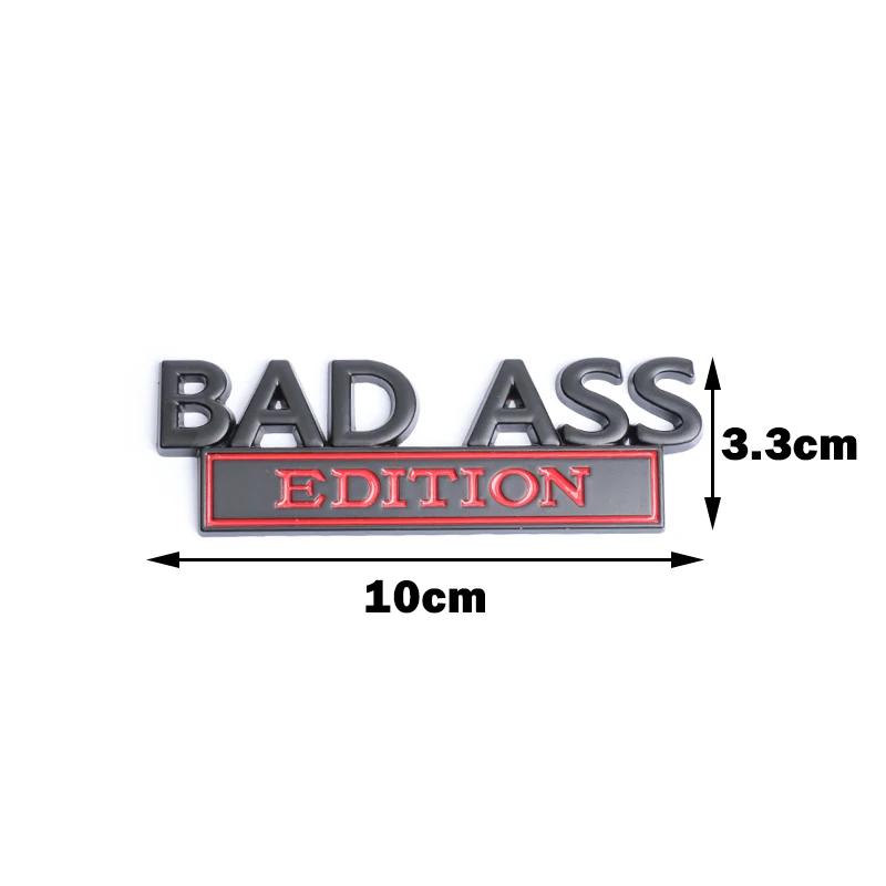New Car Styling 3D Bad Ass Edition Metal Chrome Zinc Alloy Adhesive Emblem Decorative Badge Funny Decal Auto Accessory