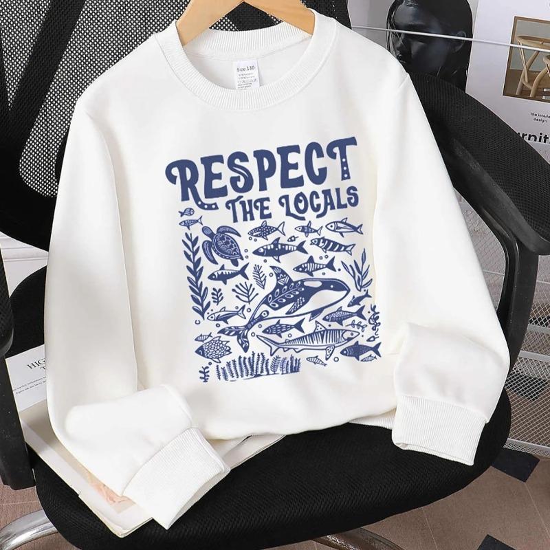 Kids Crewneck Sweatshirt, Respect The Locals Sea Life Graphic Print,Spring Autumn Casual Sport Tops