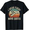I Speak Fluent Movie Quotes Vintage Funny Movie Lover T-Shirt