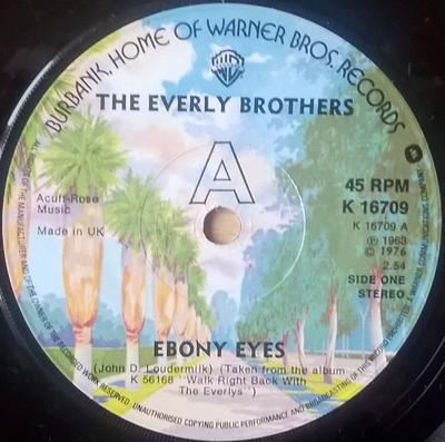 7-Zoll-Schallplatte EVERLY BROTHERS - Ebony Eyes K16709 Warner Bros. Re 1976 UK Rock Used