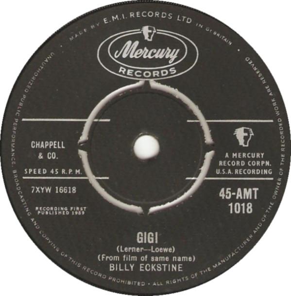 7inch Record BILLY ECKSTINE - Gigi 45AMT1018 Mercury 1959 UK Pop Used