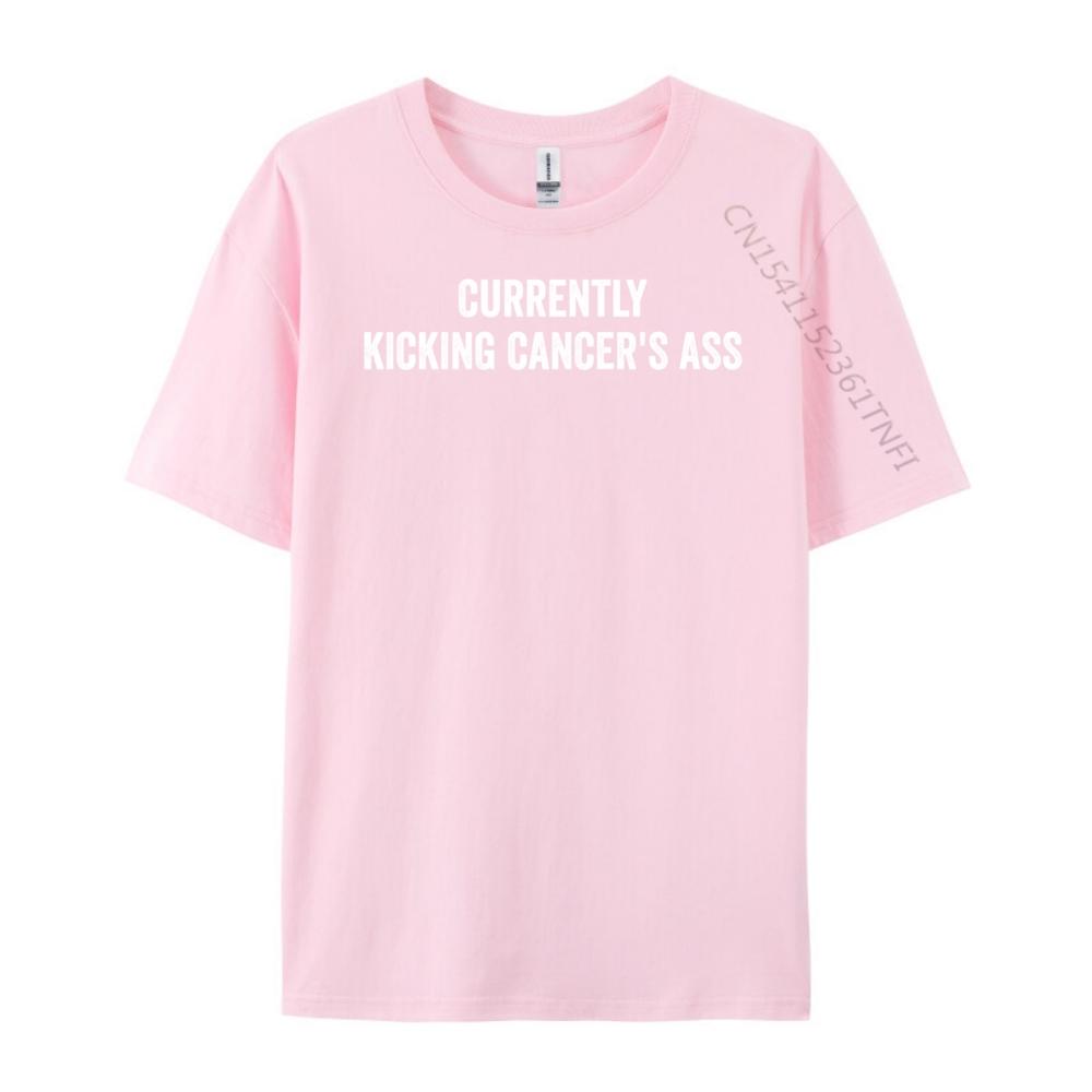 Currently Kicking Cancers Ass Motivational Graphic Tee Shirt Luxury Designer Mans Short Sleeve Tee Classic