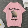 Don't Worry Be Capy Capybara Print Cotton Men‘s T-Shirt  And Women Tee Clothing Casual O-Neck Short Sleeve Streetwear T-Shirt