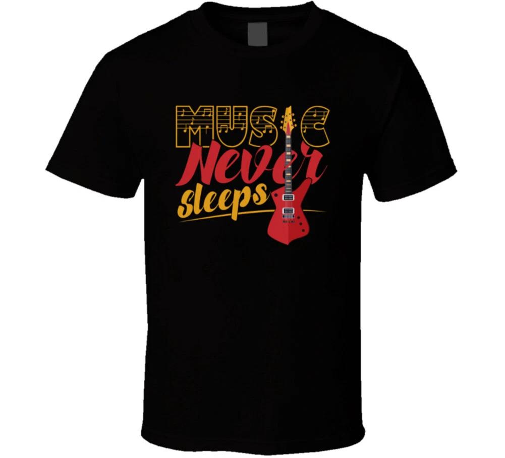 Music Never Sleeps Electric Guitar Rock N Roll Gift T Shirt L