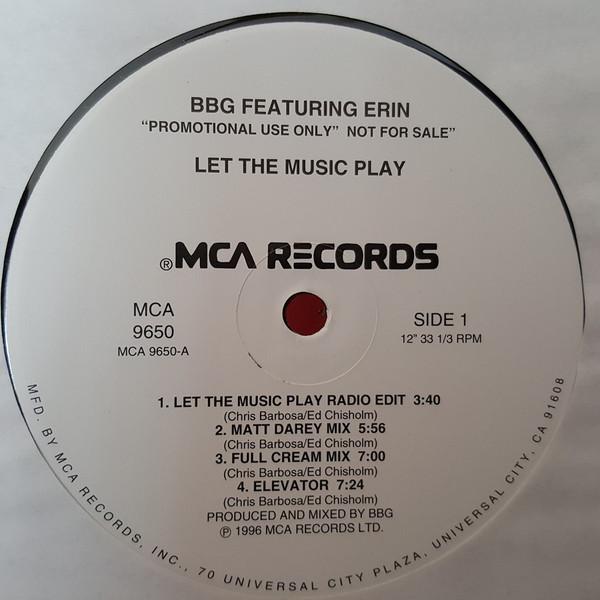 12inch Record BBG ERIN Let The Music Play MCA9650 MCA 1996 US Dance Electronica Used