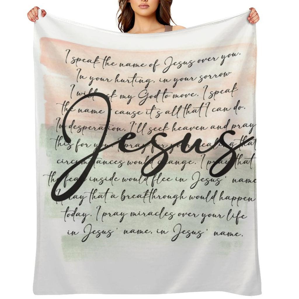 Speak the Name of Jesus Over You Prayer Throw Blanket Fashion Sofas Luxury St decorative Cute Blankets