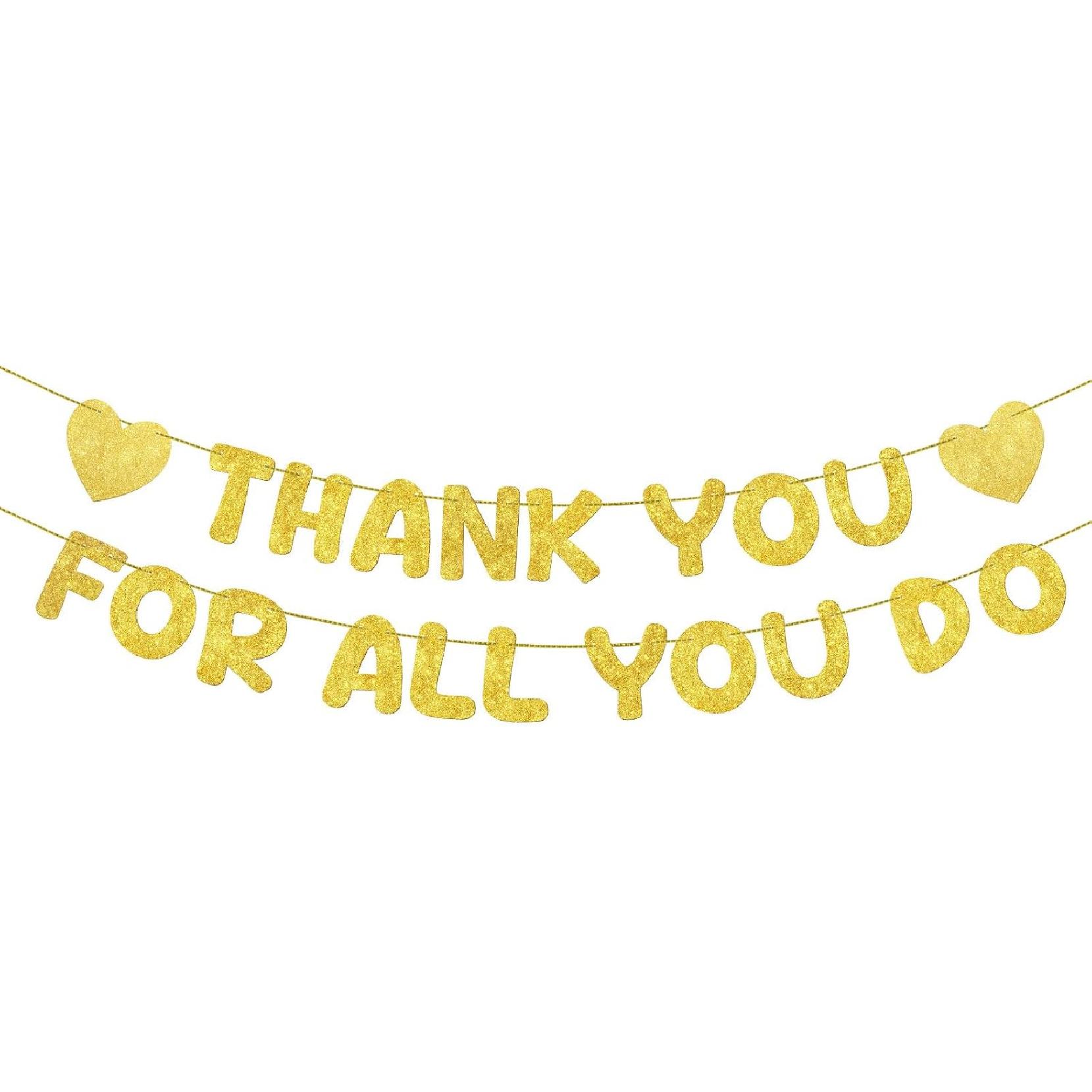 Fulmoon Pre Strung Thank You for All You Do Glitter Banner Funny Appreciation Banner for Employee Coworker Staff Teacher Thank Sign Party