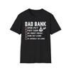 Funny Dad Bank Fathers Day Gift For Dad Daddy Papa T Shirt Gift For Him