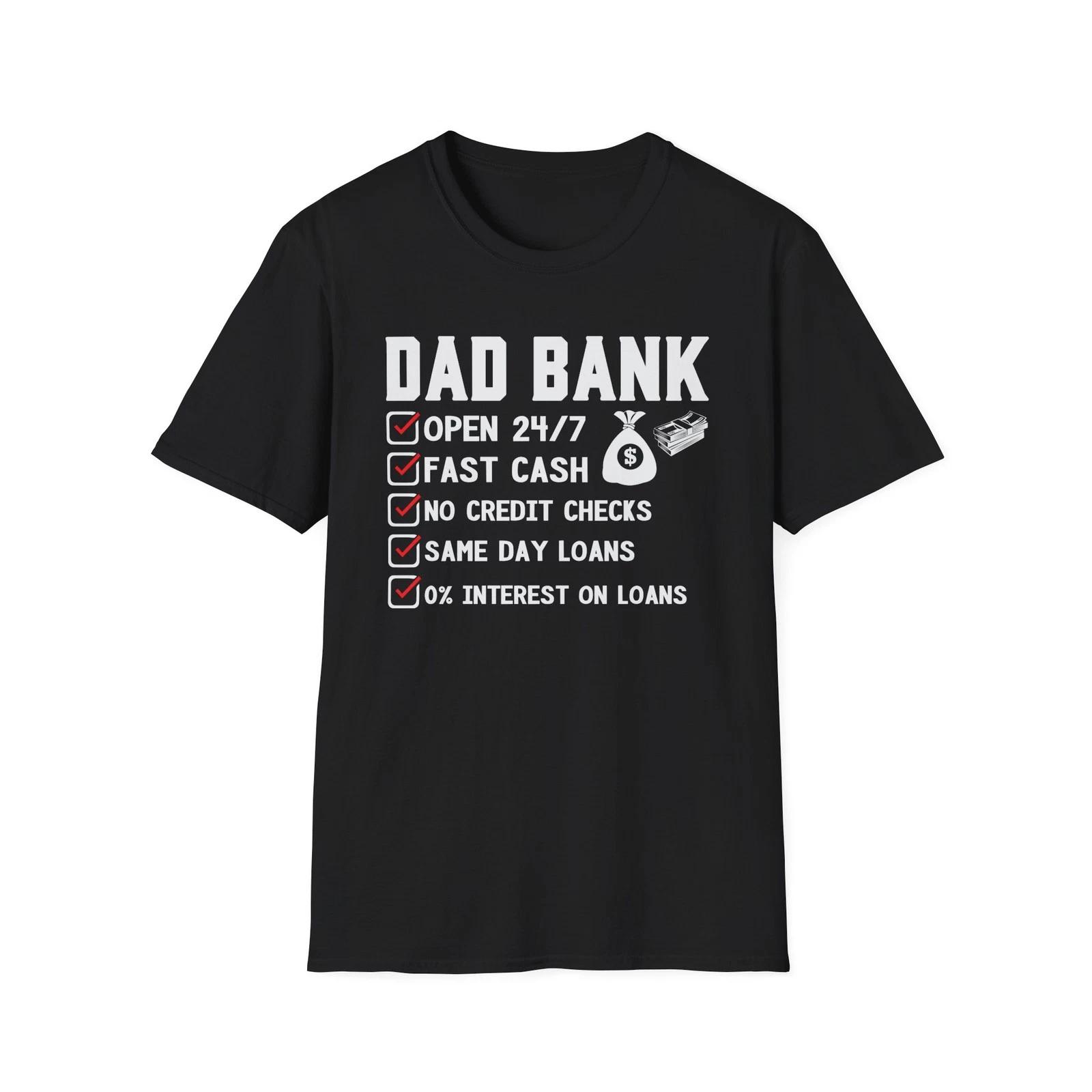 Funny Dad Bank Fathers Day Gift For Dad Daddy Papa T Shirt Gift For Him S