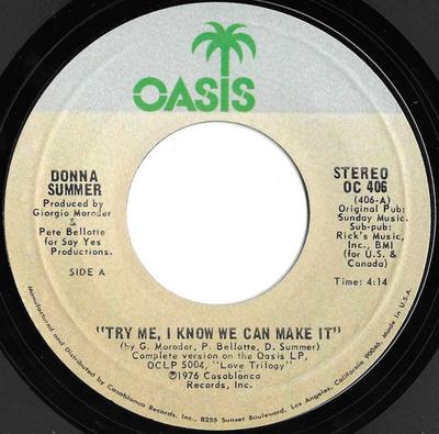 7inch Record DONNA SUMMER - Try Me, I Know We Can Make It OC406 Oasis 1976 US Dance & Electronica Used