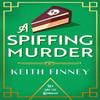 A Spiffing Murder by Keith Finney Paperback Book 9781036707866