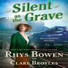Silent As the Grave by Rhys Bowen Hardback Book 9781250890818