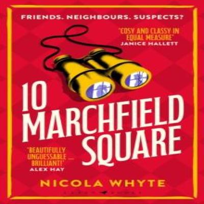 10 Marchfield Square by Nicola Whyte Paperback Book 9781526673091