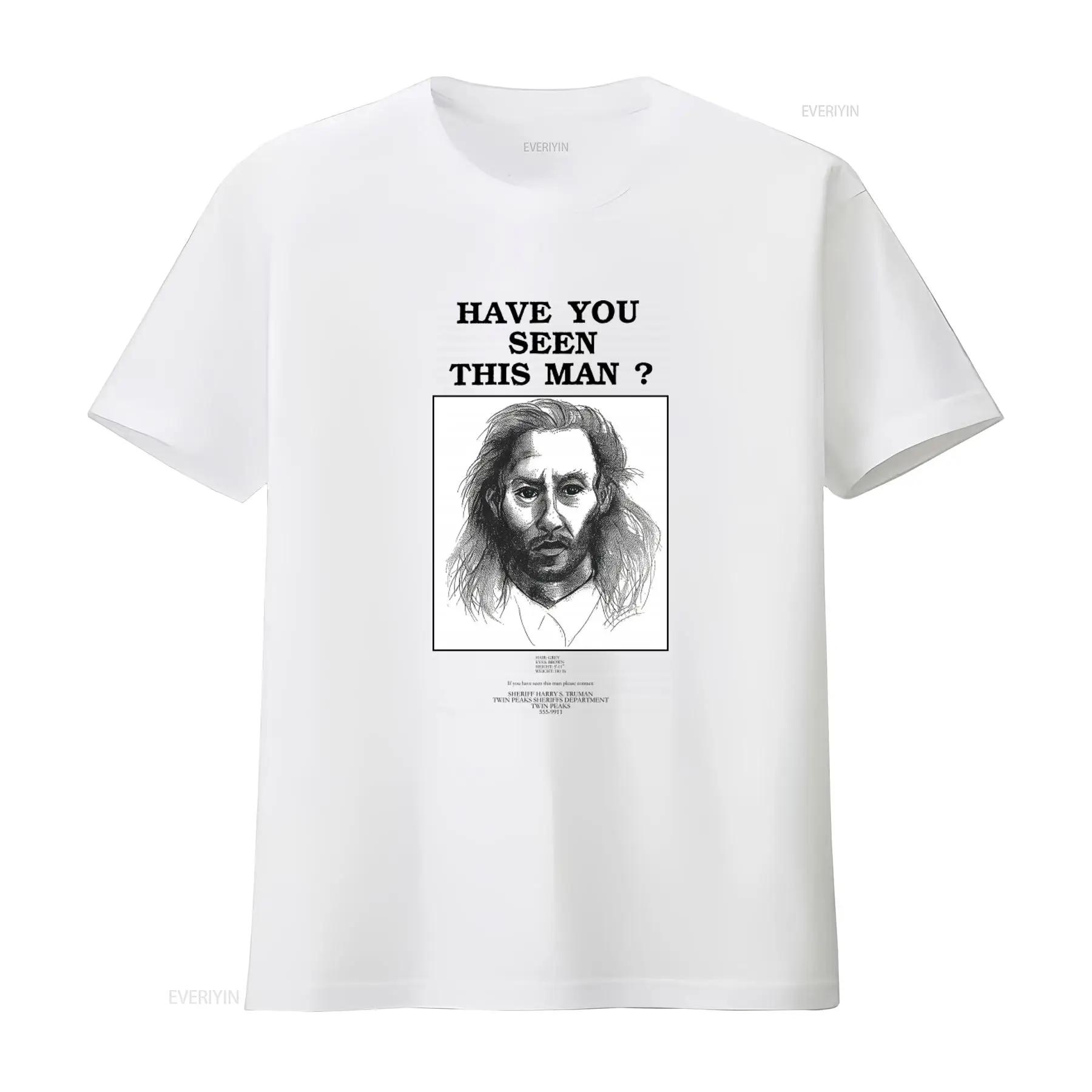 

Have You Seen This Man Twin Peaks T Shirt Unique TV Show Inspired Design for Fans vintage Washed Stretched S разноцветный