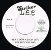 7inch Record DELROY WILSON  Beat Down Babylon  Living In Foots NONE Striker Lee Jamaica Reggae Ska  Dub Used