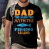 Dad The Man The Myth The Fishing Legend Fathers Day T Shirt Gift for Dad Birthday Tee for Men Gifts for Him Fishing Cotton Top