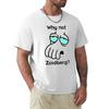 Why Not Zoidberg TShirt Urban Style Casual Short Sleeve Top