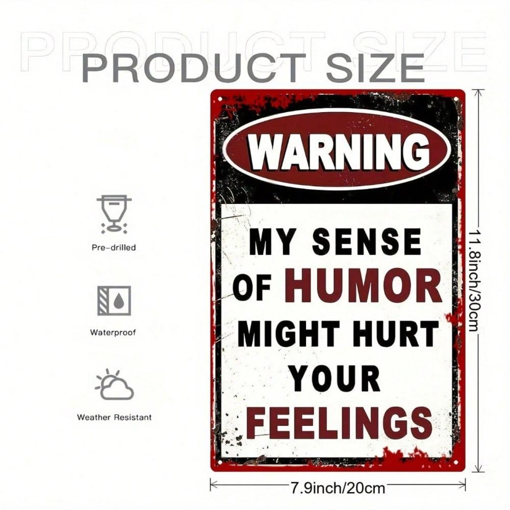 Vintage Humorous Tin Sign - My Humor Offends People, Rustic Decor for Home, Garden, Bar