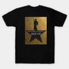 Here Comes The General. Rise Up- American Musical Hamilton T Shirt