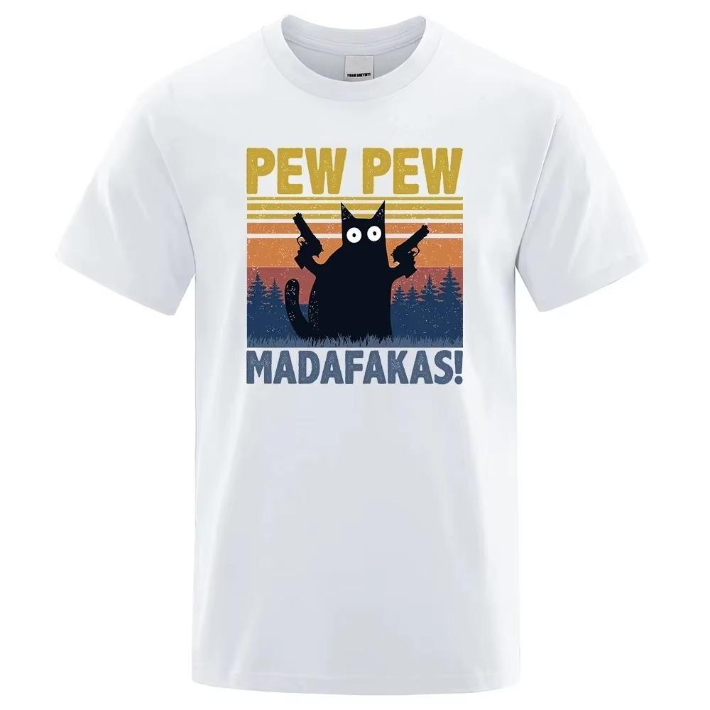 Pew Pew Madafakas Tshirt Men Short Sleeve Novelty Funny Cat T Shirt Vintage Summer Tops Shirts Tee T-Shirt Crew Neck Streetwear