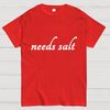 Needs Salt Cotton Casual Cool Loose T-Shirt