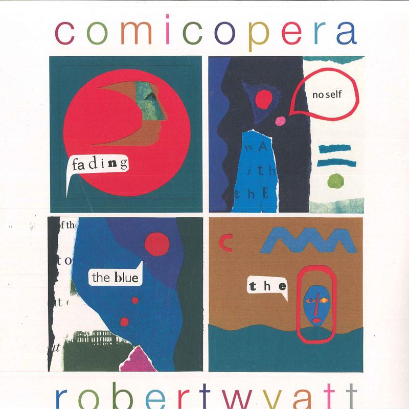 

LP Record ROBERT WYATT - Comicopera WIGLP202 Domino 2007 UK & Europ Rock