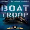 Boat Troop by Johnny "Two Combs" Howard Paperback Book 9781493066223