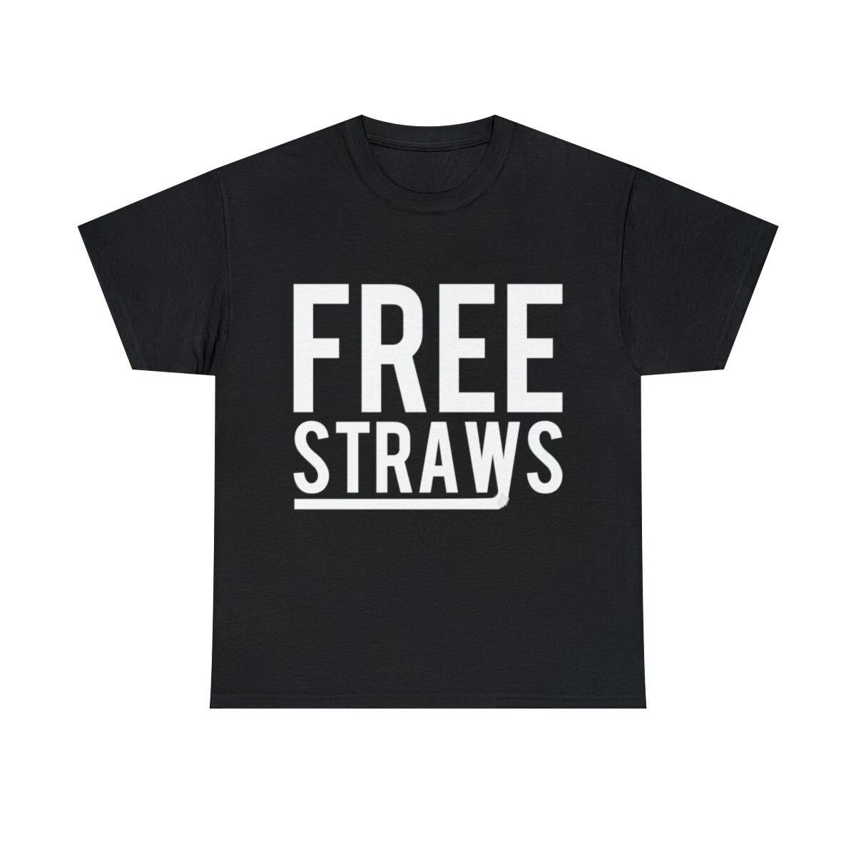 Free Straws Anti-Ban Graphic Tee Shirt, S-5XL XL