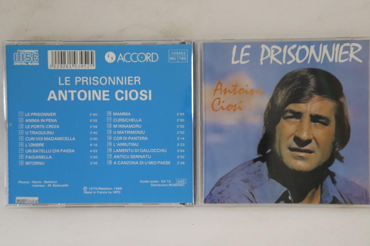 

CD ANTOINE CIOSI - Le Prisonnier 103452 ACCORD France Rock Used