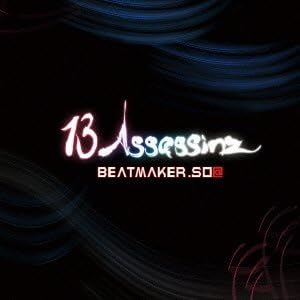 

CD BEATMAKER.SO@ - 13 Assassinz GLRC0016 Japan ObiMusic Others Used