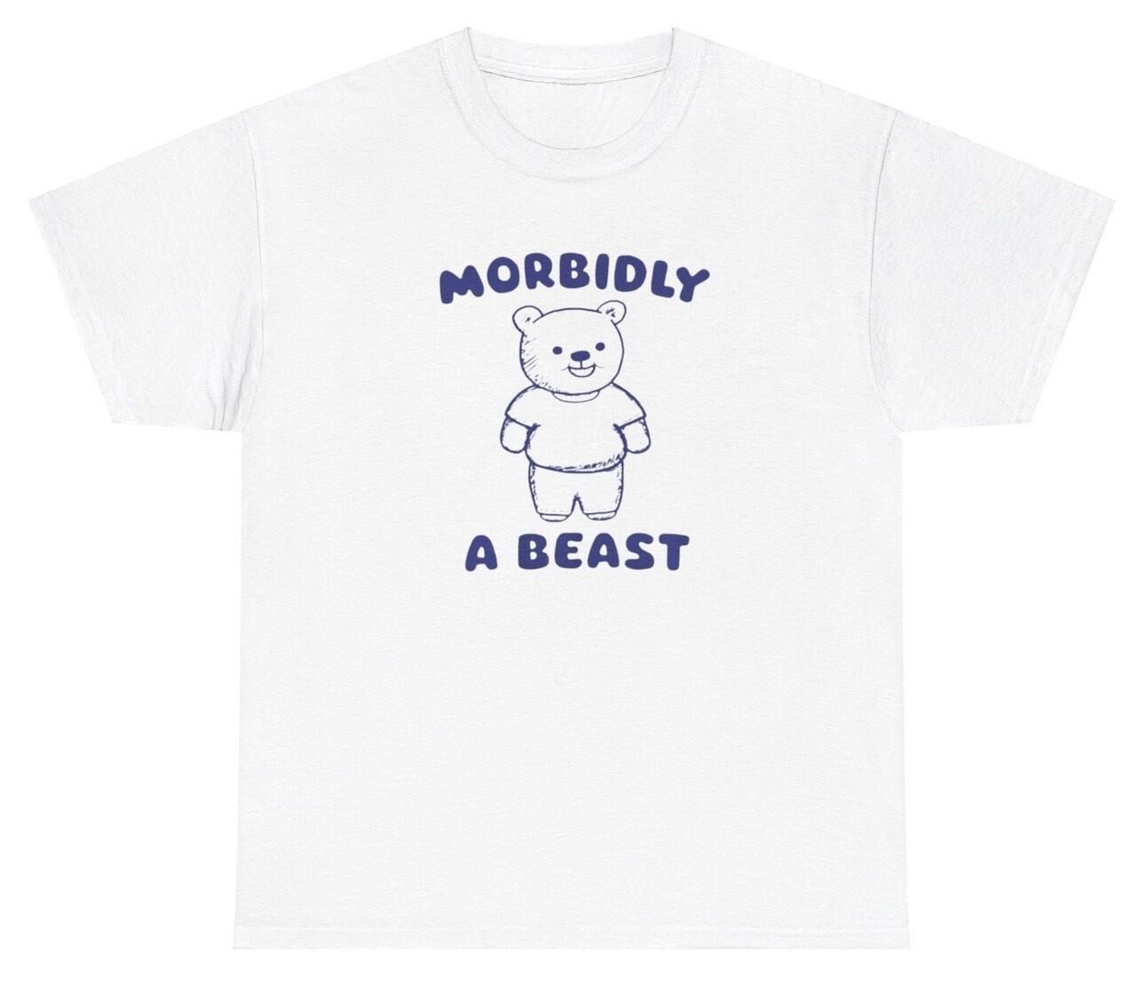 Morbidly A Beast Bear T Shirt Funny Obesity Dank Meme Oddly Specific Tee S