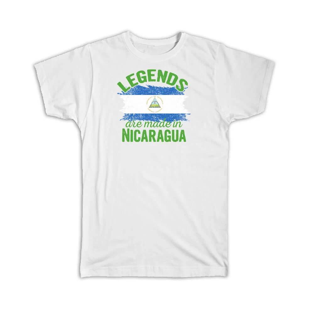 Legends are Made in Nicaragua: Gift T-Shirt Flag Nicaraguan Expat Country L
