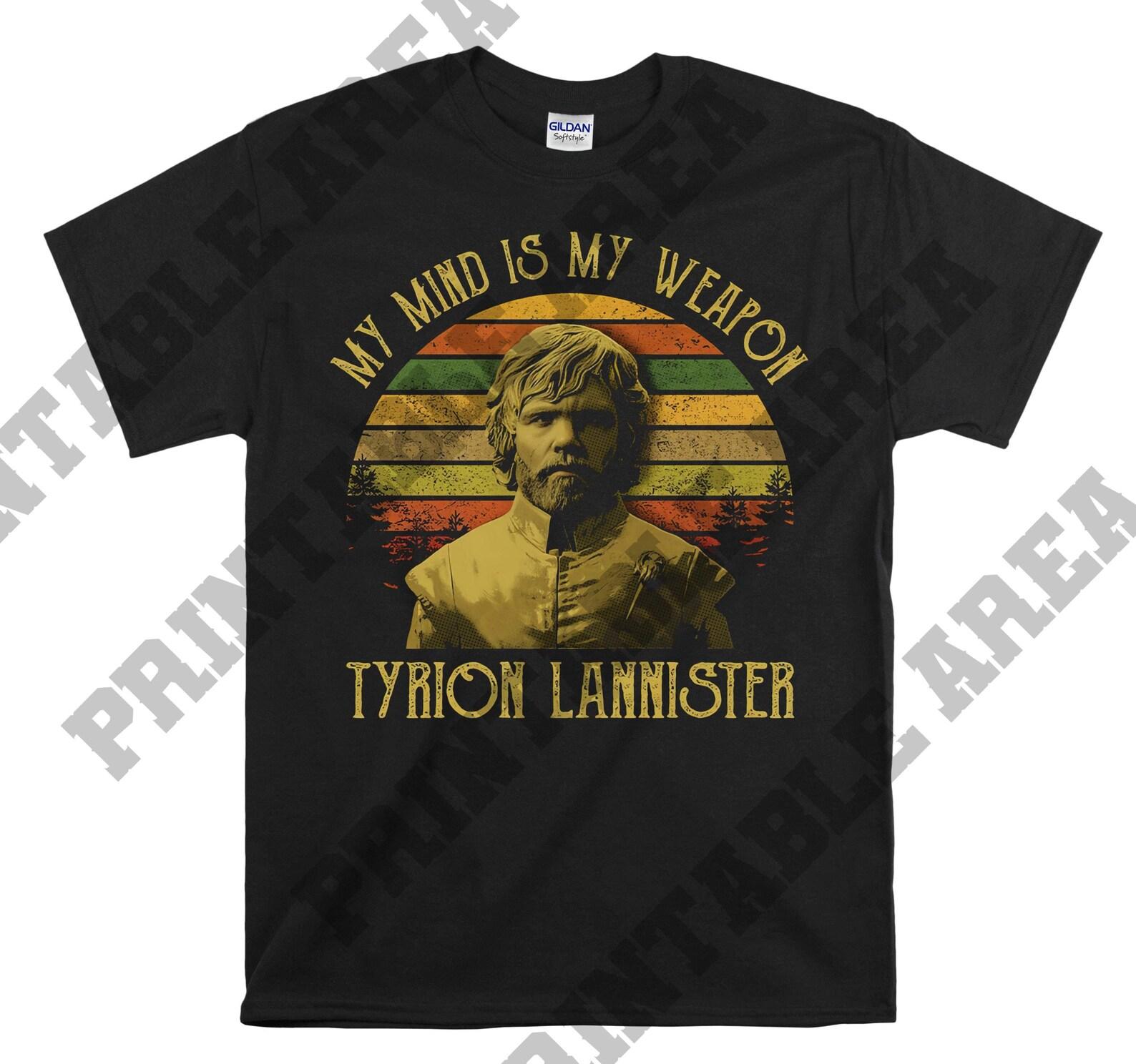 Tyrion Lannister My Mind Is My Weapon Vintage Men Unisex T shirt, T shirt, T shirt MO538 4XL