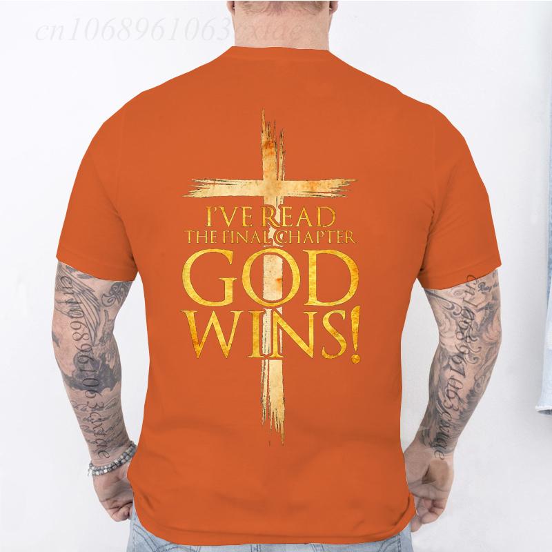 I've Read The Final Chapter God Wins Christian Faith Cross T-Shirt Men Fashion Women's Tshirts Streetwear Tee Casual Camisetas
