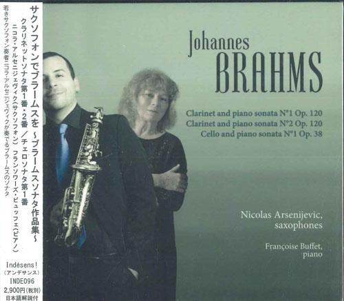 

CD NICOLAS ARSENIJEVIC FRANCOISE BUFF Brahms Clarinet And Piano Sonstas INDE096 INDESENS 2020 France Obi Classical Used