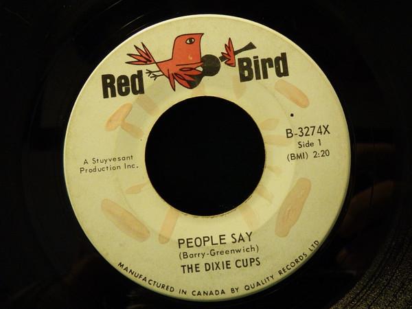 

7inch Record DIXIE CUPS - People Say B3274X Red Bird 1964 Canada Soul/Funk Used
