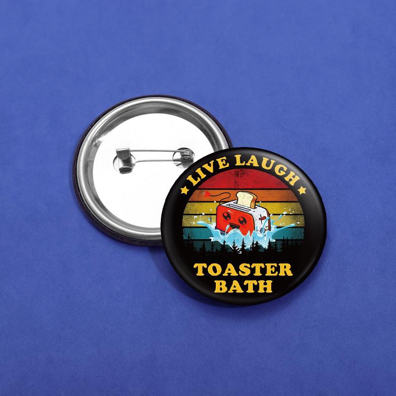 Жестяная мягкая значок-кнопка для Mental Health LIVE LAUGH TOASTER BATH Брошь для Шляпы Лацкана Значок Украшение Подарок для Друзей