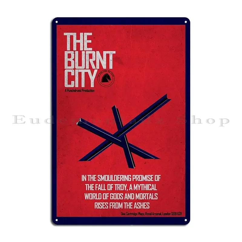 The Burnt City Metal Plaque Poster Wall Mural Pub Garage Designs Club Bar Tin Sign Poster 20x30cm(7.8x11.8inch)