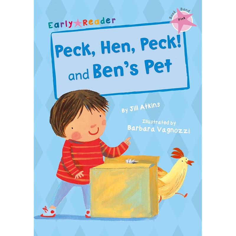 Peck, Hen, Peck! and Ben's Pet (Early Reader)