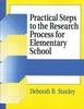 The Practical Steps To the Research Process for Elementary School Book