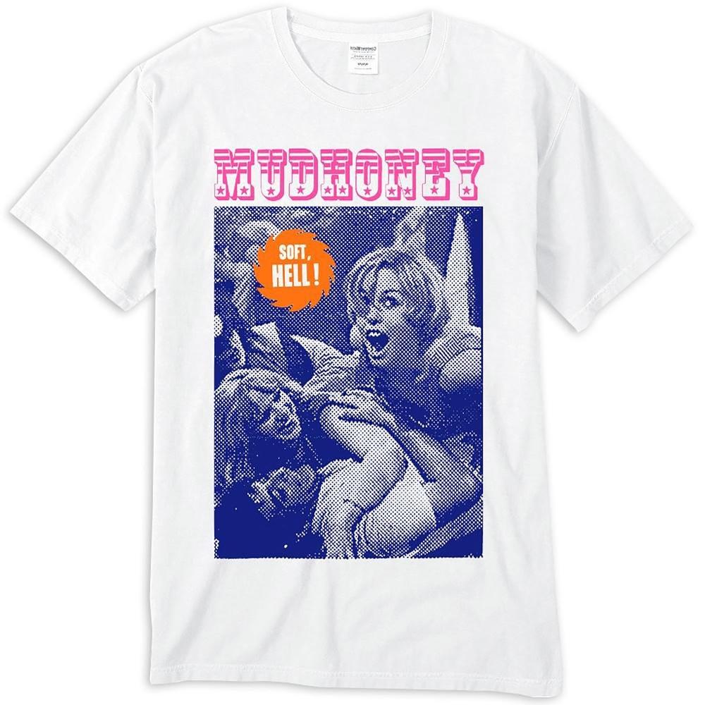 Mudhoney Soft Hell T-shirt X-Large White Unisex T-Shirt XL