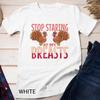 Stop Staring At My Breasts Turkey Chicken Thanksgiving Unisex T-shirt