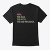Papa The Man Myth Bad Influence T-Shirt Made In the USA Size S To 5XL